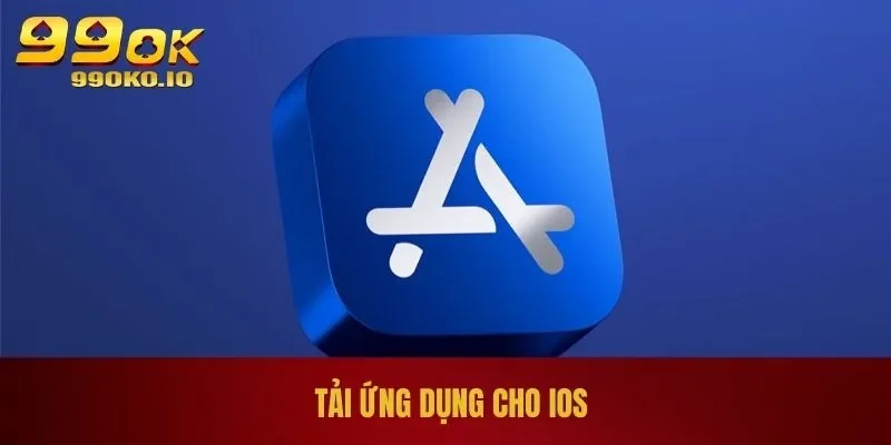 Tải ứng dụng cho iOS